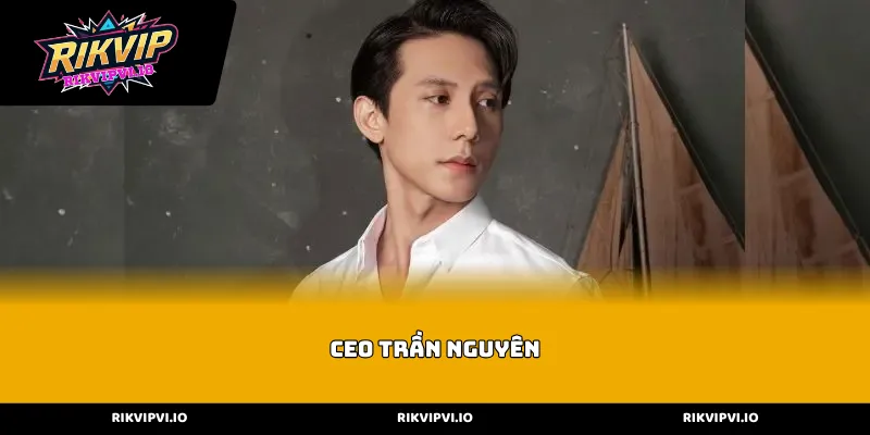 Tầm nhìn chiến lược của CEO Trần Nguyên cho Rikvip 2026