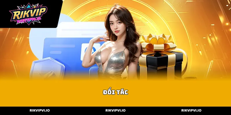 Các tiêu chuẩn khắt khe để trở thành Đối tác chiến lược