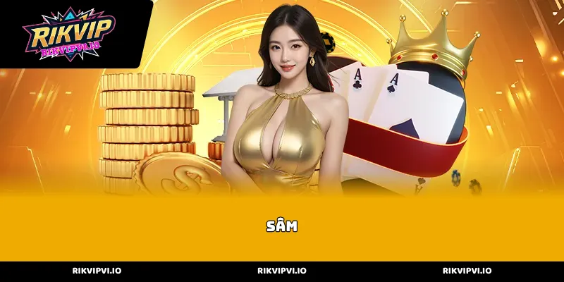 Sức Hút Của Game Bài Sâm Trong Kỷ Nguyên Số 2026